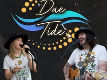 Due Tide