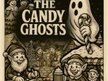 The Candy Ghosts