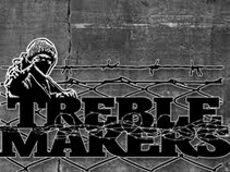 The TREBLE MAKERS