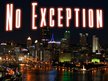 No Exception