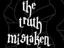 The Truth Mistaken