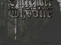 SURRENDER THE THRONE