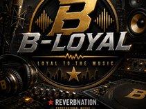 B-Loyal 7