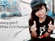 Dhika Cii'e Humori'ez