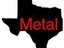 SOUTH TEXAS METAL (Fan)