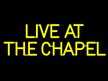 Live@theChapel Australasia