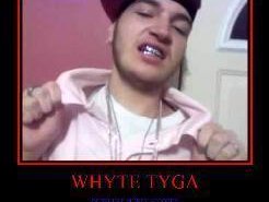 Whyte Tyga