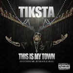 This Is My Town (Feat. Mr. Jet Black & 4 Rax)