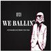 We Ballin'