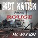 Riot Nation - Ft. Rouge, with MC Mixson