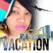 Vacation