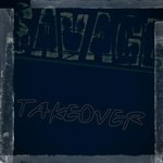 Savage Takeover 