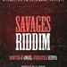 Savages Riddim