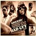 BAD GUY PT2 FEAT. SHABAAM SAHDEEQ​,​KAYMERDA & RUSTE JUXX