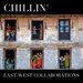 Chillin' (East-West Collaborations)