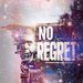 No Regrets