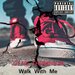 Walk With Me