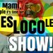 Tres Loco Leches (TOUCH)