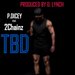 TBD (Feat. 2Chainz) 