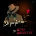 Do You Feel Me (Feat. Terrell Angelo) 