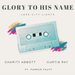 Glory to His Name