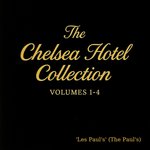 The Chelsea Hotel Collection, Volumes 1-4
