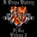 A Propa History Vol. 3