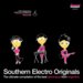 Southern Electro Originals