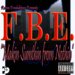 FBE-Makin Sumthin from Nuthin