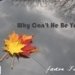 Why Can't He Be You - Single