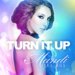 Turn It Up