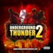Underground Thunder Volume 2