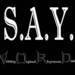 S.A.Y. WORD