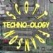 Techno-ology