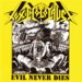 Evil Never Dies (Reissue)