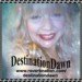 DESTINATION DAWN