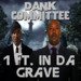 1 Ft. In The Grave