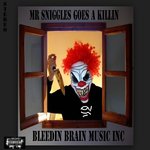 Mr Sniggles Goes A Killin
