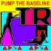 Pump The Bassline