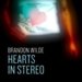 Hearts In Stereo