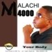 Malachi 4000 Your Body