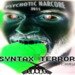 Psychotic Narcore 2011