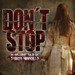DON'T STOP O.S.