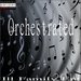 Orchestrated