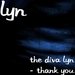 The Diva Lyn - Thank You