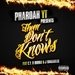 Them Don't Knows (feat C.Y. R Double & J Funkadeliq)(Single) 