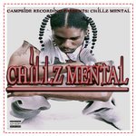 CHILLZ MENTAL LP