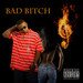 Cd single " BAD BITCH "