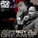 A Dope Boy Dream