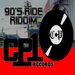 90's Ride Riddim